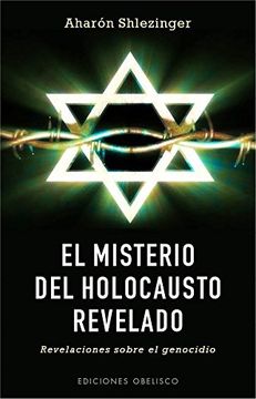 portada El Misterio del Holocausto Revelado: Revelaciones Sobre el Genocidio (in Spanish)