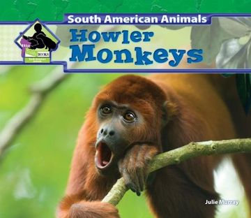 portada Howler Monkeys (South American Animals) (in English)