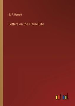 portada Letters on the Future Life (in English)
