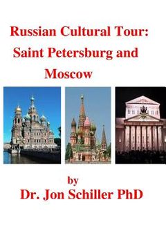 portada Russian Cultural Tour: Saint Petersburg and Moscow (en Inglés)