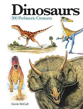 portada Dinosaurs: 300 Prehistoric Creatures