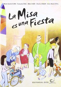 portada MISA ES UNA FIESTA, LA (Spanish Edition)