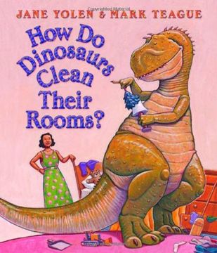 portada How do Dinosaurs Clean Their Rooms? (en Inglés)