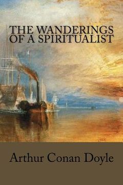 portada The Wanderings of a Spiritualist (en Inglés)