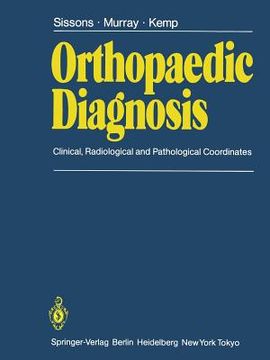 portada Orthopaedic Diagnosis: Clinical, Radiological, and Pathological Coordinates (en Inglés)
