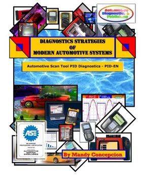 portada Automotive Scan Tool pid Diagnostics: Diagnostic Strategies of Modern Automotive Systems: Volume 6 (in English)