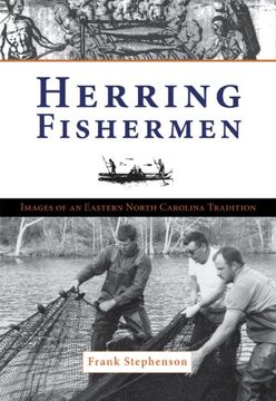 portada Herring Fishing: Images of an Eastern North Carolina Tradition (en Inglés)