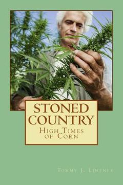 portada Stoned Country: High Times of Corn (en Inglés)