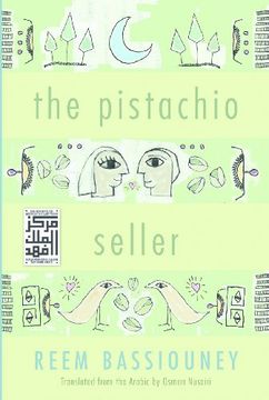 portada The Pistachio Seller (Middle East Literature in Translation) (en Inglés)