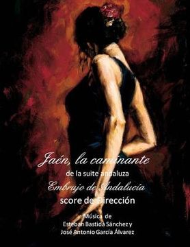 portada Jaen, la caminante - score: suite andaluza Embrujo de Andalucia (en Inglés)