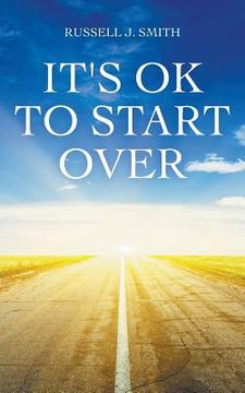 portada It's OK to Start Over (in English)