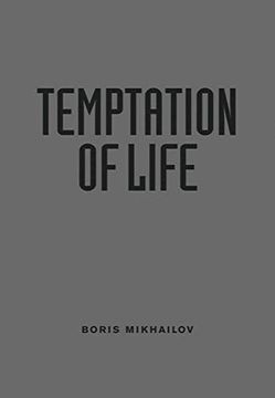 portada Boris Mikhailov - Temptation of Life (en Inglés)