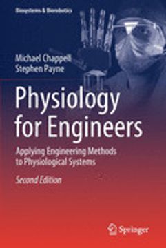 portada Physiology for Engineers: Applying Engineering Methods to Physiological Systems: 24 (Biosystems & Biorobotics) (in English)