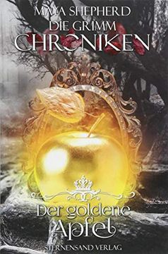 portada Die Grimm-Chroniken (Band 5): Der Goldene Apfel (en Alemán)
