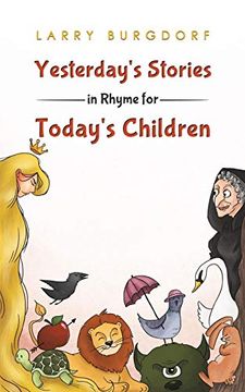 portada Yesterday's Stories in Rhyme for Today's Children (en Inglés)