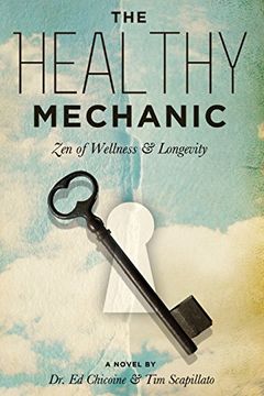 portada The Healthy Mechanic: Zen of Wellness and Longevity