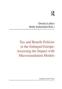 portada Tax and Benefit Policies in the Enlarged Europe: Assessing the Impact with Microsimulation Models (in English)