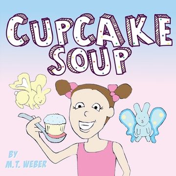 portada Cupcake Soup (en Inglés)