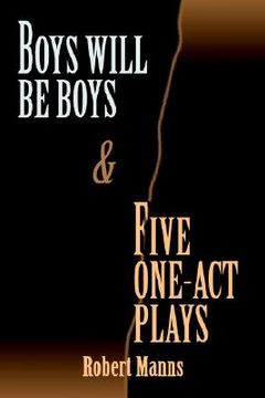 portada boys will be boys and five one-act plays (in English)