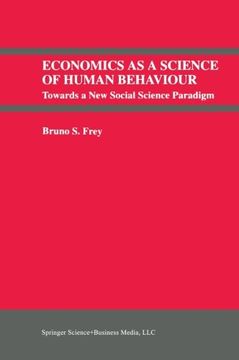 portada Economics As a Science of Human Behaviour: Towards a New Social Science Paradigm