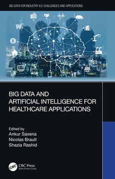 portada Big Data and Artificial Intelligence for Healthcare Applications (Big Data for Industry 4. 0) (en Inglés)