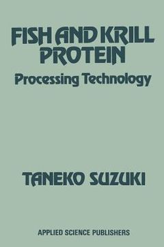 portada Fish and Krill Protein: Processing Technology (en Inglés)