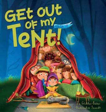 Get out of my Tent (en Inglés)