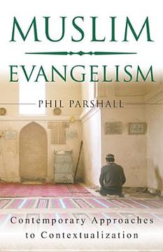 portada muslim evangelism: contemporary approaches to contextualization (en Inglés)