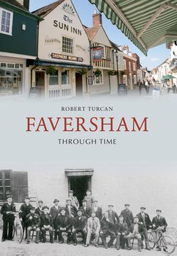 portada Faversham Through Time (en Inglés)