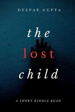 portada The Lost Child: The Gripping Mystery Thriller (in English)