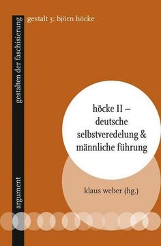 portada Höcke ii - Deutsche Selbstveredelung & Männliche Führung (en Alemán)