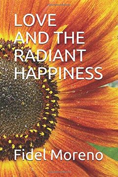 portada Love and the Radiant Happiness (en Inglés)