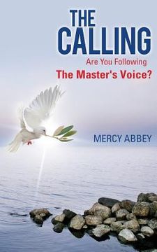 portada The Calling: Are you Following the Master's Voice? (en Inglés)