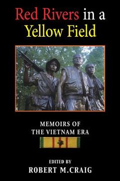 portada Red Rivers in a Yellow Field: Memoirs of the Vietnam Era (in English)