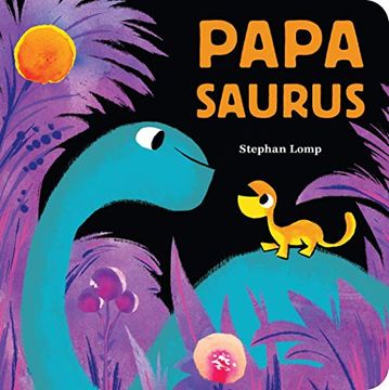 portada Papasaurus: A Board Book (en Inglés)