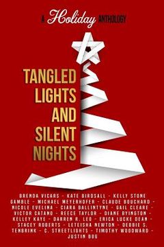 portada Tangled Lights and Silent Nights: A Holiday Anthology (in English)