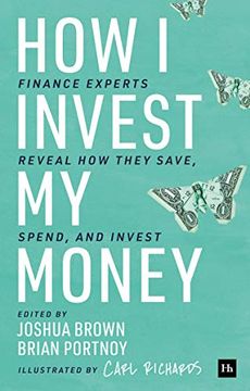 portada How i Invest my Money: Finance Experts Reveal how They Save, Spend, and Invest 