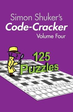 portada Simon Shuker's Code-Cracker, Volume Four (in English)