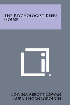 portada The Psychologist Keeps House (en Inglés)