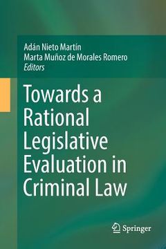 portada Towards a Rational Legislative Evaluation in Criminal Law (en Inglés)