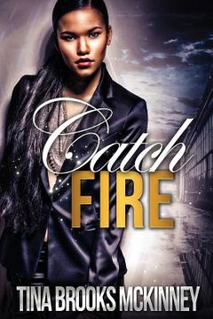 portada Catch Fire (en Inglés)