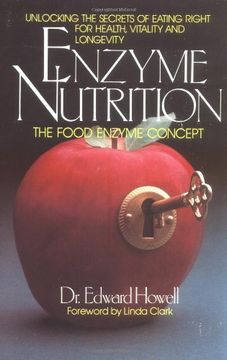 portada Enzyme Nutrition: Unlocking the Secrets of Eating Right for Health, Vitality and Longevity: The Food Enzyme Concept (in English)