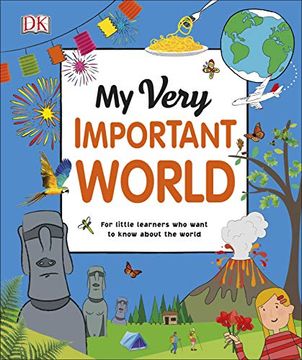 portada My Very Important World: For Little Learners who Want to Know About the World (my Very Important Encyclopedias) (en Inglés)