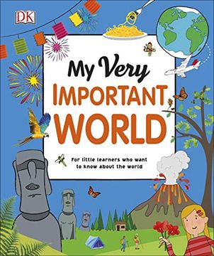 portada My Very Important World: For Little Learners who Want to Know About the World (my Very Important Encyclopedias) 