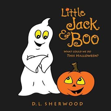 portada Little Jack & Boo -What could we do this Halloween? (en Inglés)