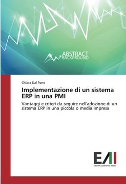portada Implementazione di un sistema ERP in una PMI: Vantaggi e criteri da seguire nell'adozione di un sistema ERP in una piccola o media impresa (Italian Edition)