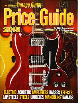 portada The Official Vintage Guitar Price Guide 2015 (en Inglés)