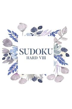 portada Sudoku Hard Viii: 100 Hard Level Sudoku Puzzles, 6x9 Travel Size, Great Gift for Sudoku Lovers, Puzzle Book, get Well Soon Gift (in English)