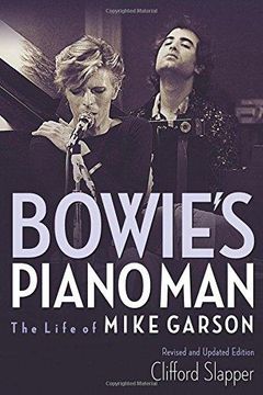 portada Bowie's Piano Man: The Life Of Mike Garson Updated And Revised 
