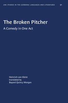 portada The Broken Pitcher: A Comedy in One Act (in English)